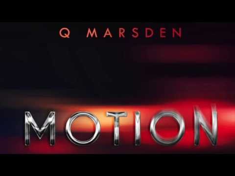 Q Marsden - Motion (Official Audio) | Prod. Diwali Records | 21st Hapilos (2016)