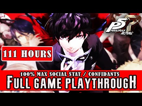 PERSONA 5 ROYAL (111 HOURS) FULL GAME  | 100% WALKTHROUGH【FULL HD】NO COMMENTARY