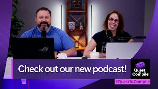 Introducing Quest to Compile: A Show for Game Devs Building in .NET