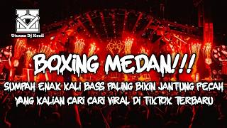Download lagu DJ BOXING MEDAN FULL BASS !!! DJ TERBELAH JADI DUA VOL 2 DJ SOUND VIRAL TIKTOK TERBARU mp3