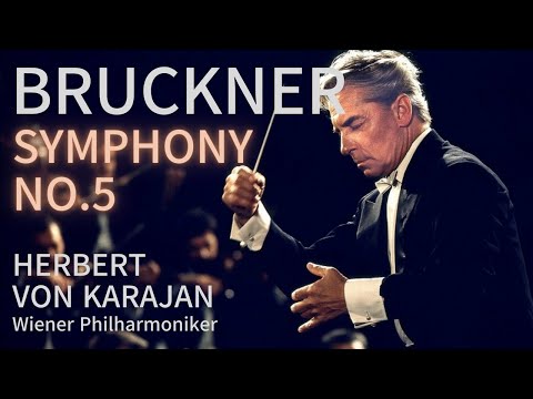 [ BEST CLASSIC ]  브루크너 교향곡 5번,  BRUCKNER Symphony No.5 in  B-flat Major, 카라얀