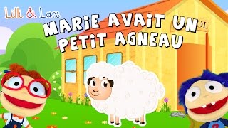 MARIE avait un petit AGNEAU - mary had a little lamb in FRENCH with lyrics