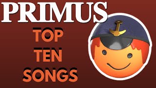 The Ten Best PRIMUS Songs For BEGINNERS (Starter Pack) (Primus 101)