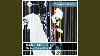 Avila And Tequila (Hank Mobley Quartet)