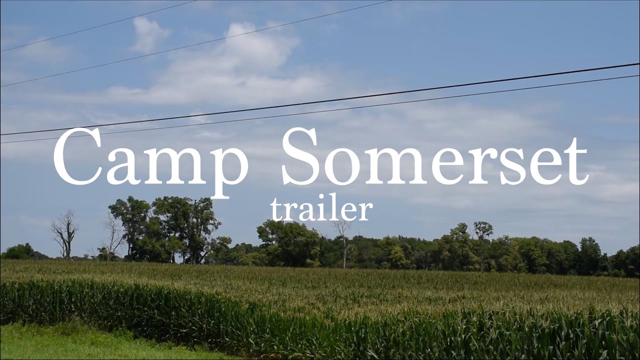 Camp Somerset (2022) Trailer