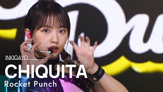 Download lagu Rocket Punch(로켓펀치) - CHIQUITA @인기가요 inkigayo 20220320 mp3 Download lagu Rocket Punch(로켓펀치) - CHIQUITA @인기가요 inkigayo 20220320 mp3