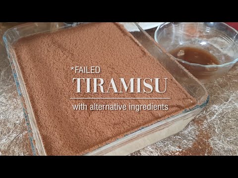 Tiramisu with Alternative Ingredients *FAILED* | Dessert Recipe #1