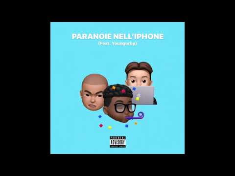 Paranoie nell'IPhone (Feat. Youngurby)