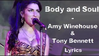 Body and soul - Amy Winehouse and Tony Bennett (Lyrics/Letra)