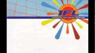 International Foot Language - Life On Loop