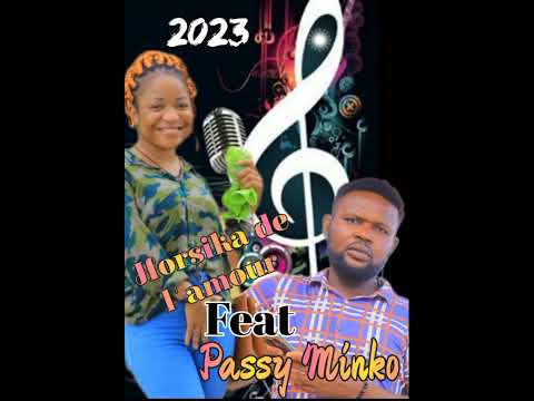 horssika de l'amour ft Passy Minko- Edzing
