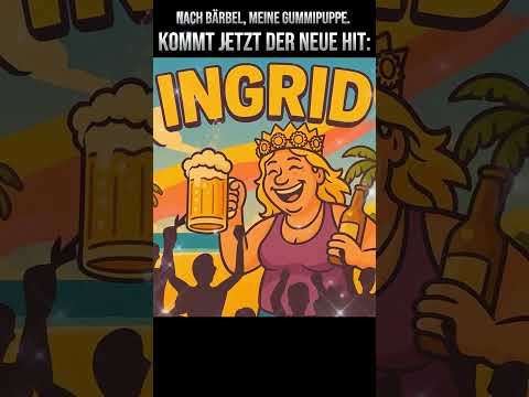 🍺 Ingrid, die Biervernichtungsmaschine – Ballermann-Hit 2025 🏖️🥳