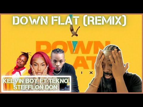 Kelvyn Boy feat. Tekno & Stefflon Don - Down Flat (Remix) | Reaction