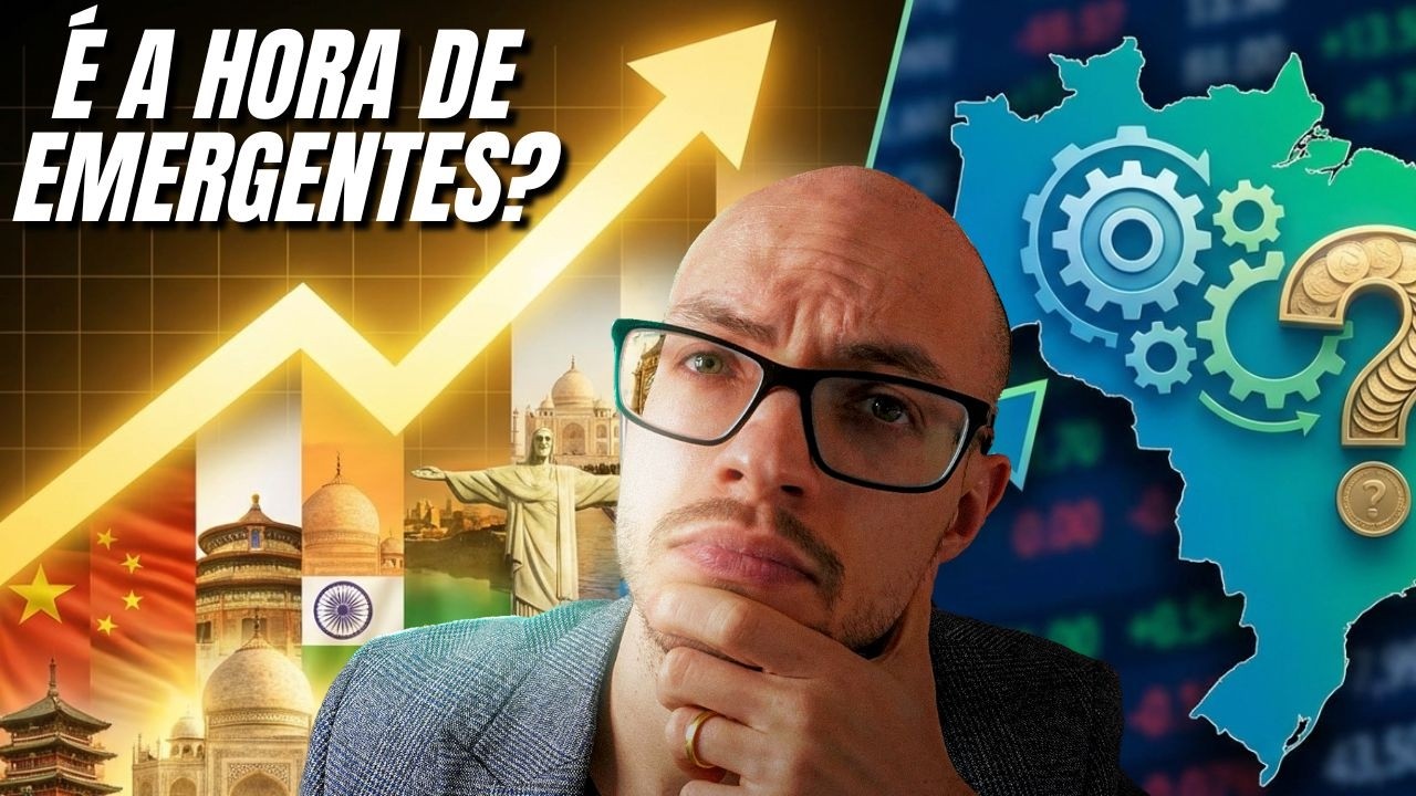 Vale a pena aumentar ETF de Emergentes nesse momento?