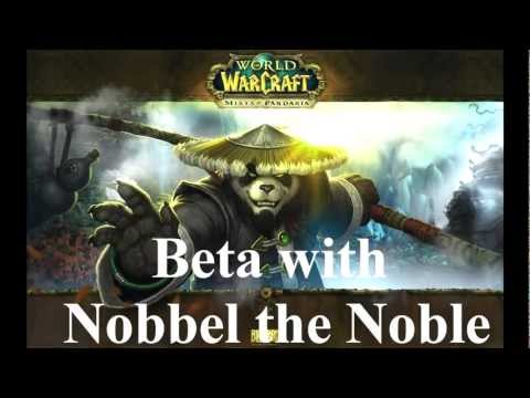 Lorewalkers exalted reputation guide, MoP Beta with Nobbel [HD]