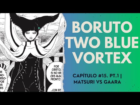 MATSURI VS GAARA PT. 1 | BORUTO TWO BLUE VORTEX CAP 15