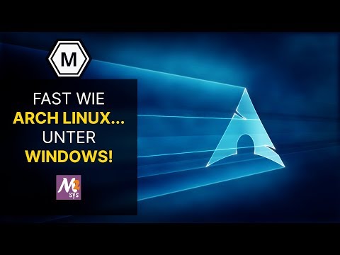 Fast wie Arch Linux... unter Windows! | Windows