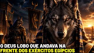 WEPWAWET — AQUELE QUE ABRE OS CAMINHOS – MITOLOGIA EGÍPCIA