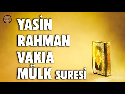 Yasin, Rahman, Vakıa, Mülk Suresi (Tebareke)