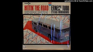ERNEST TUBB AND HIS TEXAS TROUBADOURS - Hittin&#39; The Road