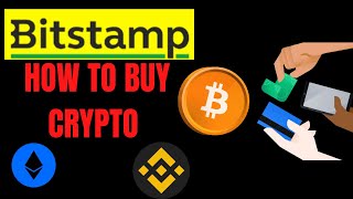 HOW TO BUY CRYPTO IN BITSTAMP 2024(HOW TO USE BITSTAMP)