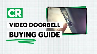 Video Doorbell Buying Guide | Consumer Reports