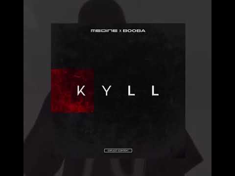 Booba ft. Medine - KYLL (extrait)