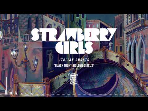 STRAWBERRY GIRLS - Black Night, Golden Circus (Official Stream)