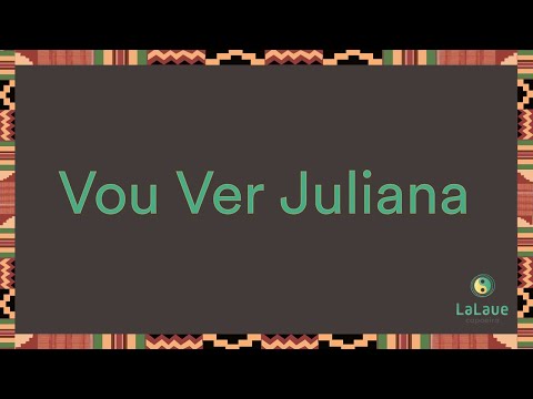 Vou Ver Juliana