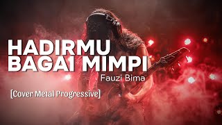 Download lagu Hadirmu Bagai Mimpi - (Cover NemoAI) - Progressive Metal Djent (Fauzi Bima) mp3