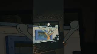 Download lagu •balas dendam paling baik adalah jadi orang sukses.  #story #spongebob #squidward #quotes mp3