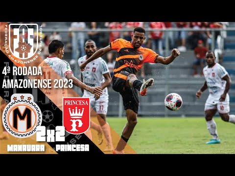 Manauara 2x2 Princesa - 4ª Rodada / Amazonense 2023