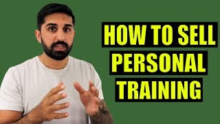 How To Sell Personal Training - Objection Handling