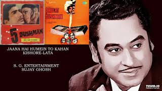 Download lagu JAANA HAI HUMEIN TO KAHAN - KISHORE-LATA - 5 DUSHMAN(1972)-DAULAT KE DUSHMAN(1983) - RAHUL DEV BURMA mp3