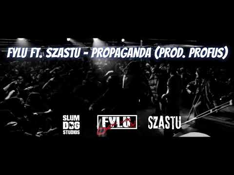 Fylu - Propaganda ft. Szastu (prod. Profus)
