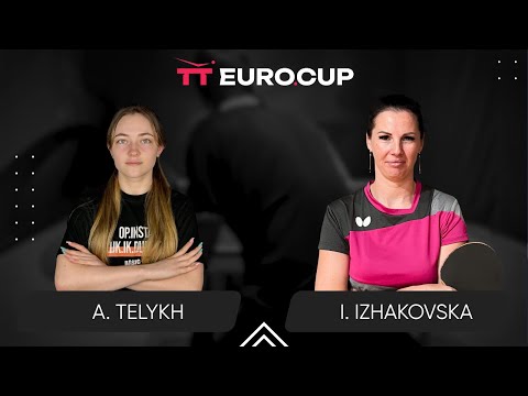 19:40 Anastasiia Telykh - Inha Izhakovska 19.10.2024 TT Euro.Cup Women Ukraine Star. TABLE 4