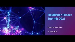 What’s going on in privacy? Fieldfisher’s international data and priva