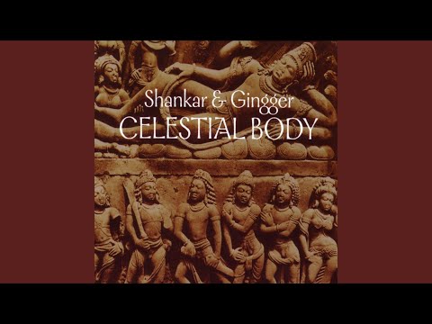 download lagu mp3 mp4 Shankar Gingger Celestial Body 2004, download mp3 Shankar Gingger Celestial Body 2004 free download mp3, download mp3 Shankar Gingger Celestial Body 2004