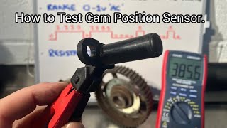How to Test a Camshaft Position Sensor.