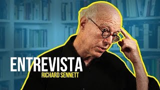 Entrevista Exclusiva - Richard Sennett