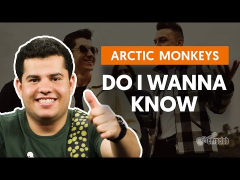 Do I Wanna Know? - Arctic Monkeys