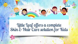 Little Leaf by Arlak Biotech – India’s Smartest Baby Care Opportunity for Associates !”