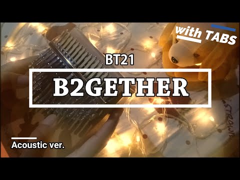 BT21 - B2GETHER (Acoustic Ver.) | Kalimba Cover | Easy TABS