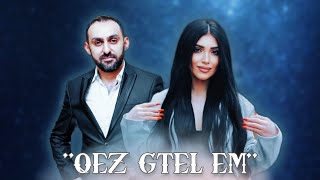 Radik & Shogher Karapetyan - Qez Gtel Em (2023)