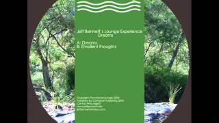 Jeff Bennetts Lounge Experience - Emollient Thoughts
