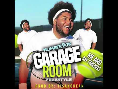 Number9ok - Garage Freestyle (Me and My Friends) prod. Tisakorean