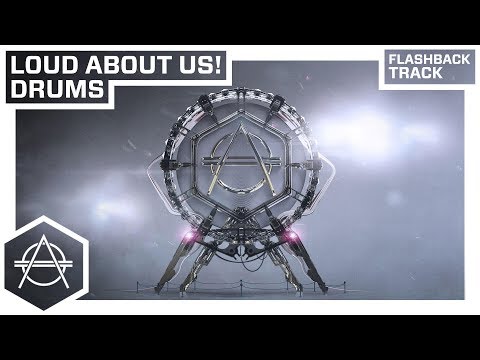 FLASHBACK: LOUD ABOUT US! - Drums (Official Audio)