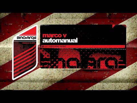 Marco V - Automanual (Lee Osborne Remix) [In Charge Records]