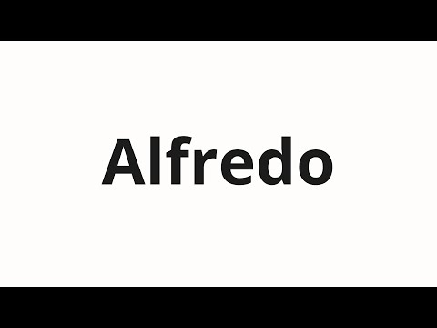 How to pronounce Alfredo