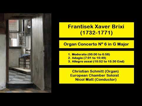 Frantisek Xaver Brixi (1732-1771) - Organ Concerto Nº 6 in G Major
